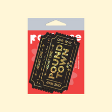 Load image into Gallery viewer, The Pound Town Pasties: One-Way Ticket to Pound Town Gold Glitter Nipple Covers by Pastease®. Two black style retro tickets with gold glitter writing reading admit one one way Pound Town nipple covers in the pastease red packaging on a pastel yellow background. Perfect for a festival, burlesque performance, pride or parties.