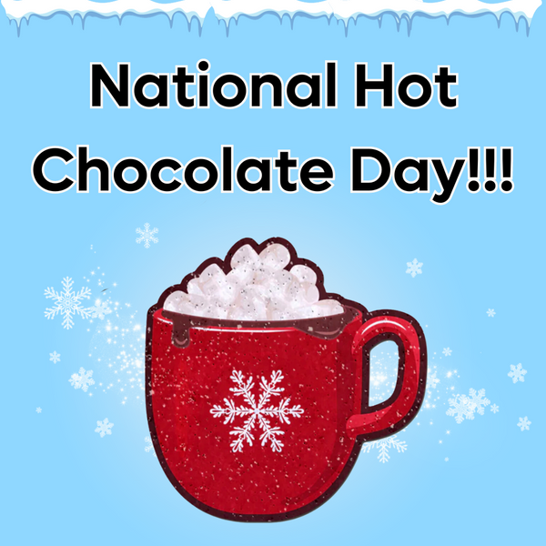 National Hot Chocolate Day! 🍫 ☕️