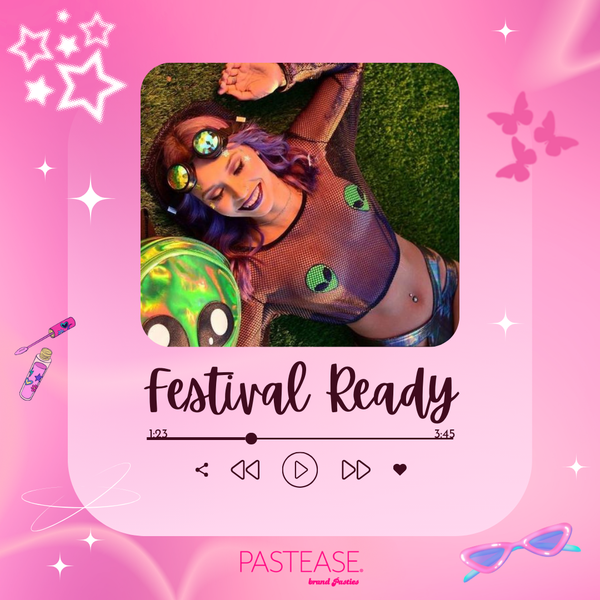 Get Festival Ready With Pastease!