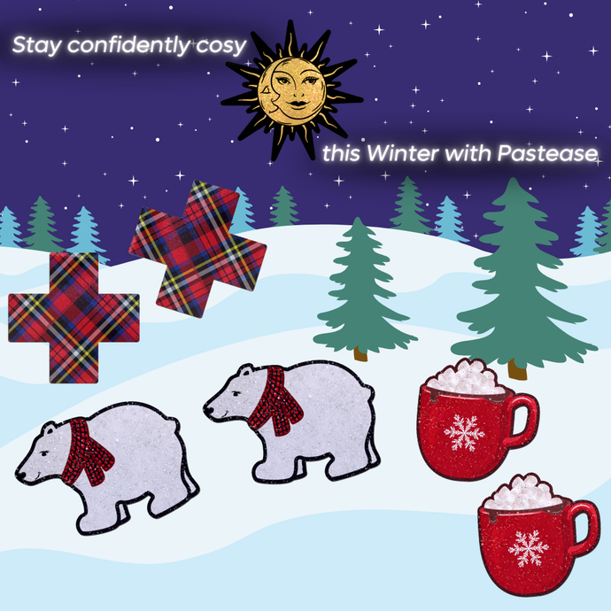 Stay Confidently Cosy this Winter with Pastease! ❄️