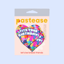 Load image into Gallery viewer, Pastease packaging featuring &quot;Tits Your Birthday!&quot; heart-shaped breast pasties with vibrant confetti print. Fun and flirty nipple covers designed for all breast shapes and sizes, made in the USA by a small family-operated business. Perfect for birthdays and celebrations.
